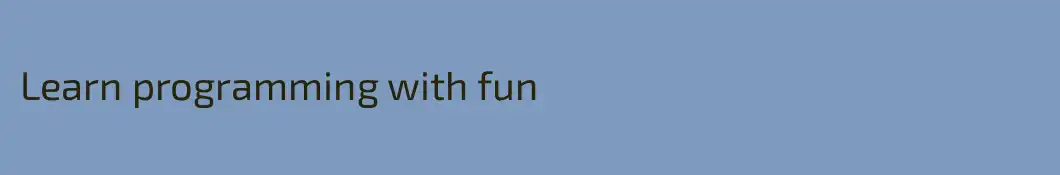 Learn programming with fun 